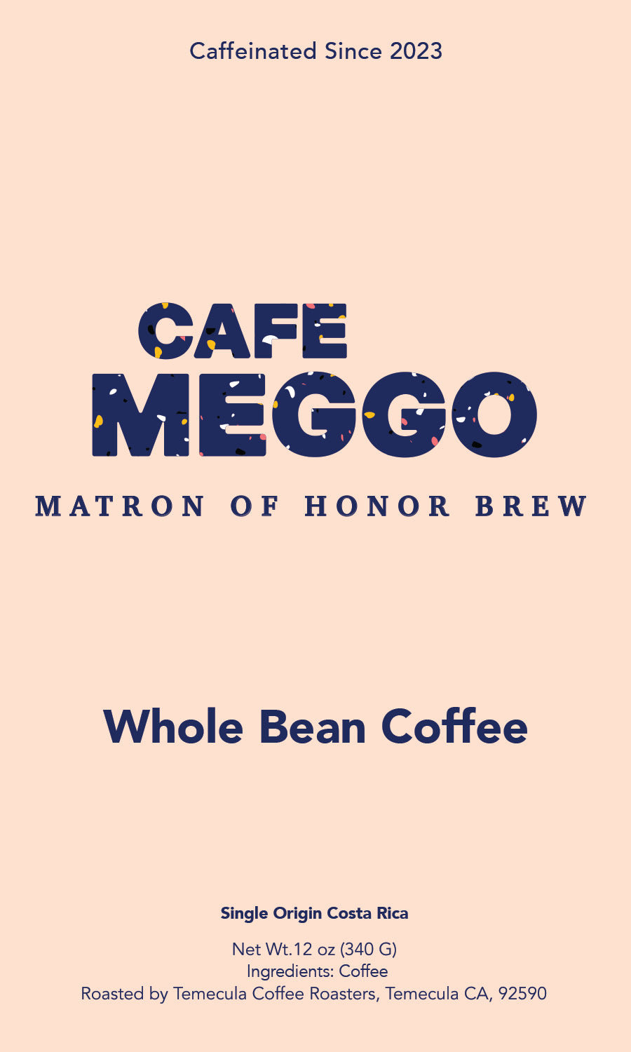 Cafe Meggo Matron of Honor Brew - Cafe Meggo